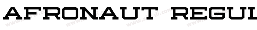 Afronaut Regular字体转换 Afronaut Regular字体转换